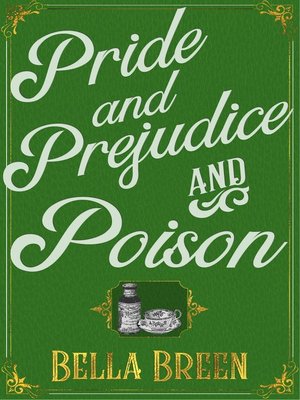 cover image of Pride and Prejudice and Poison